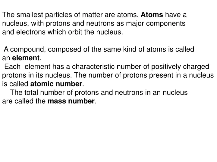 the smallest particles of matter are atoms atoms