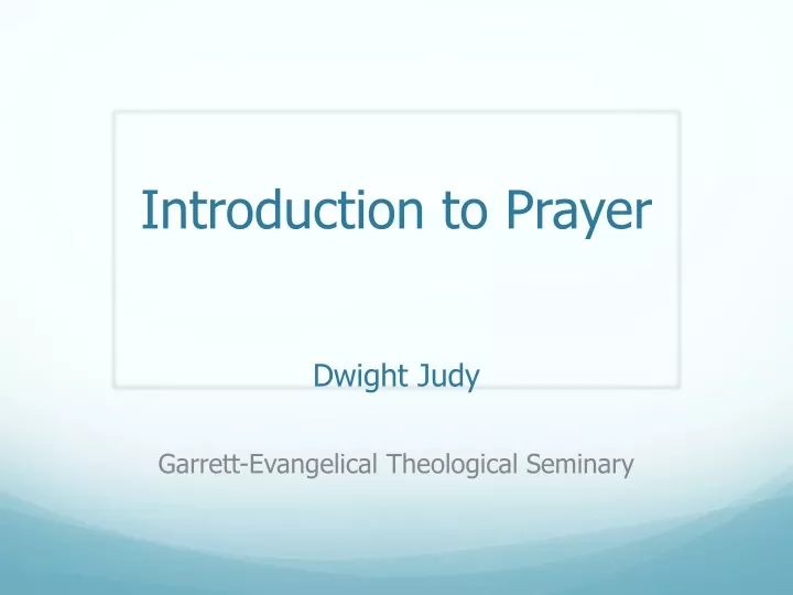 introduction to prayer dwight judy