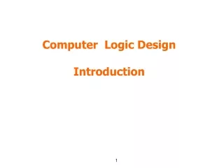 Computer  Logic Design Introduction