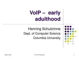 VoIP –  early adulthood