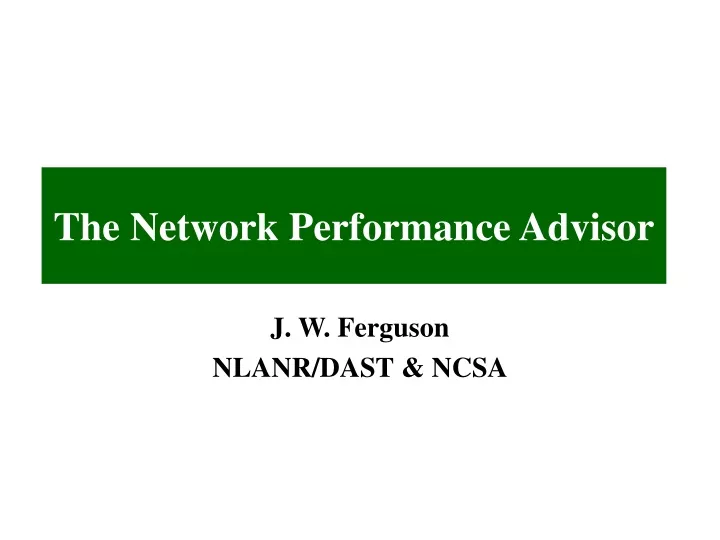 the network performance advisor