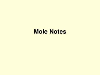 Mole Notes