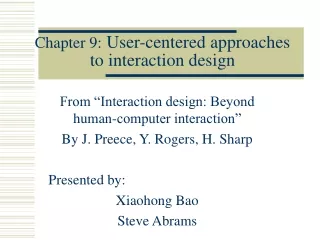 Chapter 9:  User-centered approaches to interaction design