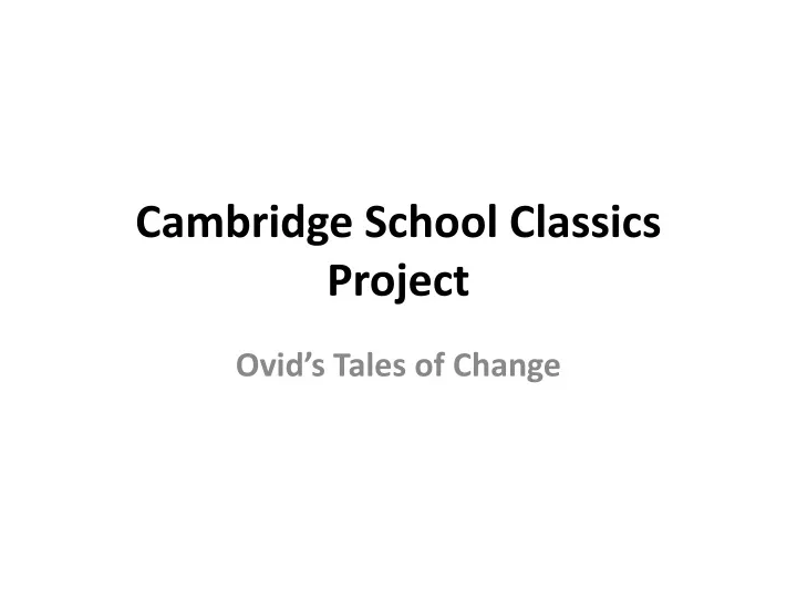 cambridge school classics project