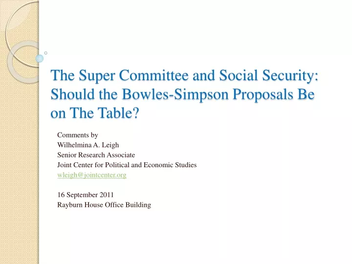 the super committee and social security should the bowles simpson proposals be on the table