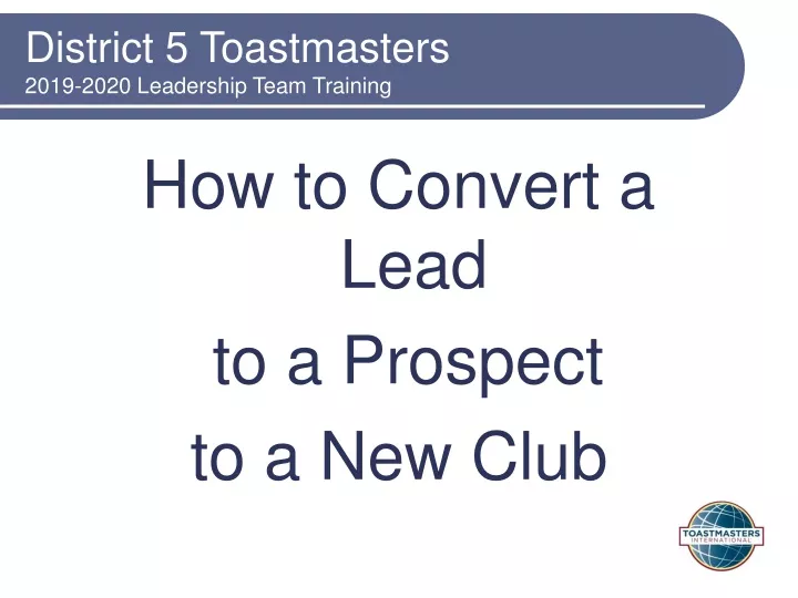 district 5 toastmasters 2019 2020 leadership team training