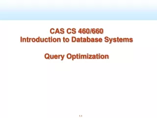 CAS CS 460/660 Introduction to Database Systems Query Optimization