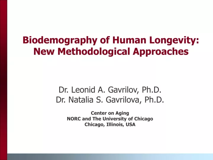 biodemography of human longevity new methodological approaches