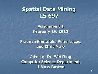 Spatial Data Mining CS 697