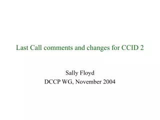 Last Call comments and changes for CCID 2