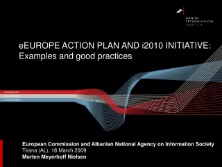 eEUROPE ACTION PLAN AND i2010 INITIATIVE: Examples and good practices