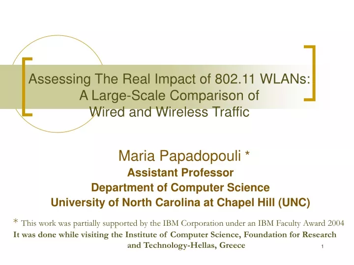 assessing the real impact of 802 11 wlans a large scale comparison of wired and wireless traffic