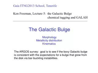 The Galactic Bulge Morphology Metallicity distribution  Kinematics