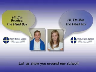 Let us show you around our school!
