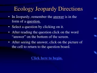Ecology Jeopardy Directions