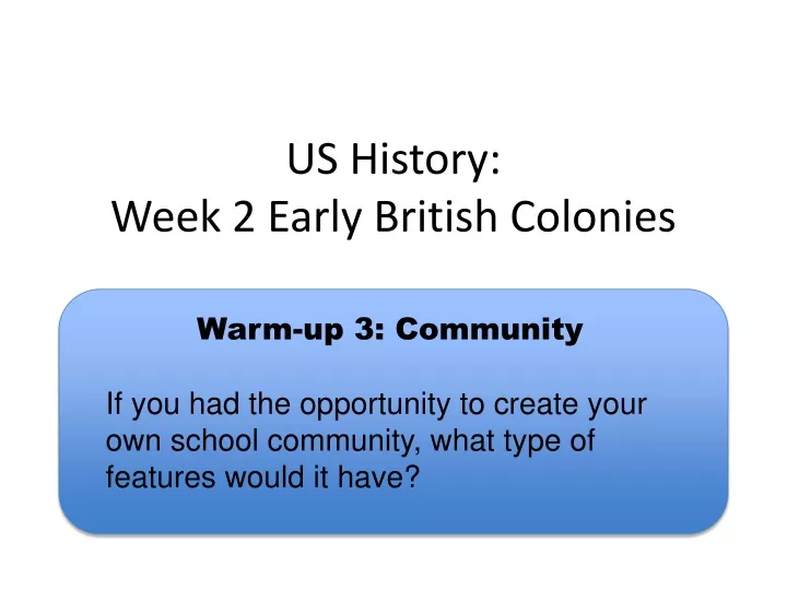 us history week 2 early british colonies