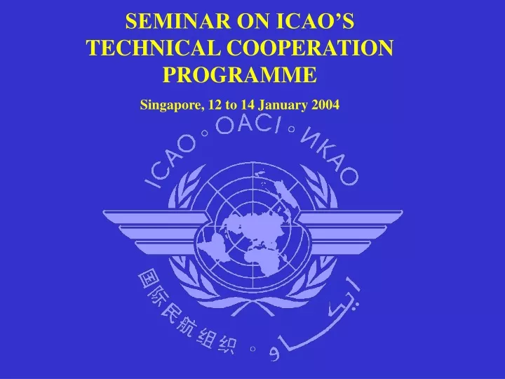 seminar on icao s technical cooperation programme