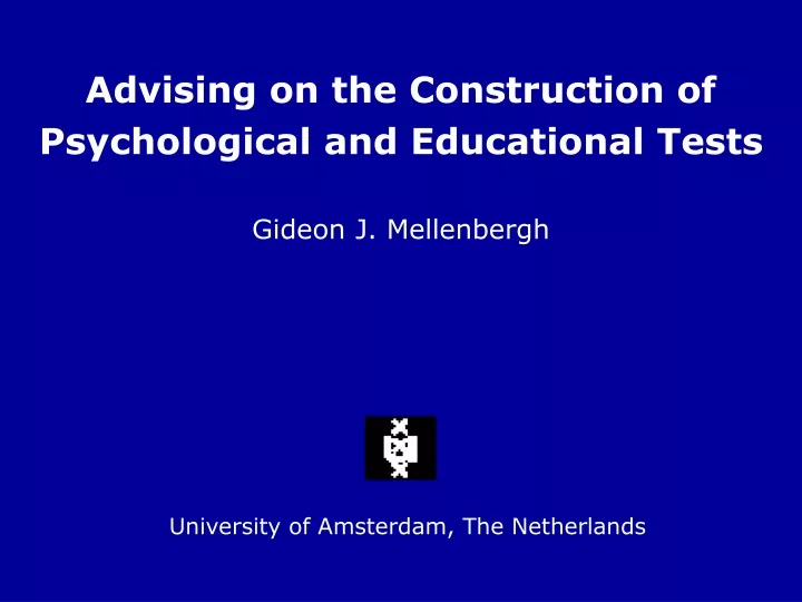 advising on the construction of psychological