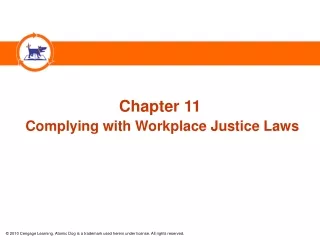 Chapter 11 Complying with Workplace Justice Laws