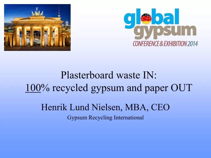 plasterboard waste in 100 recycled gypsum and paper out
