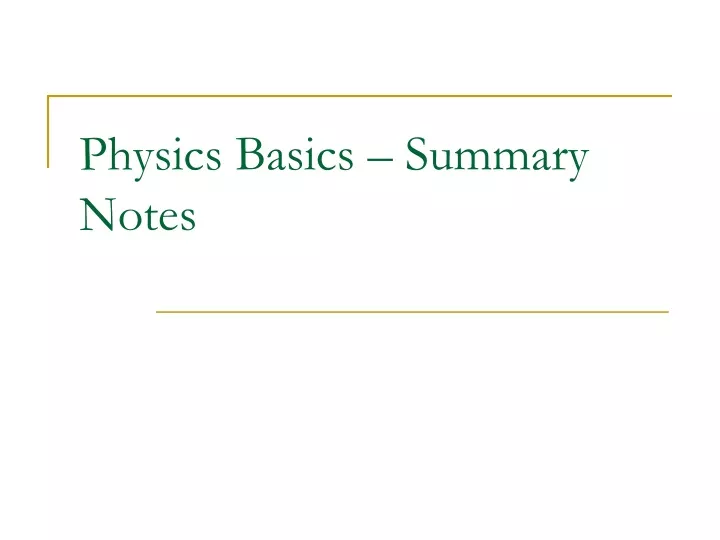 physics basics summary notes