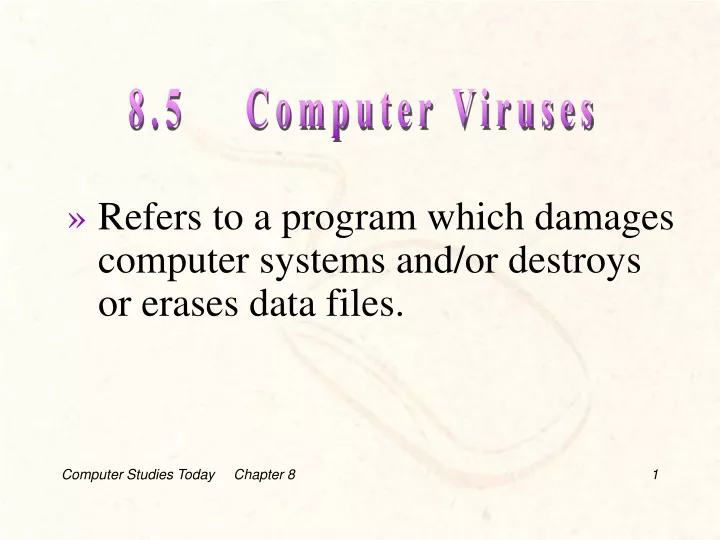 8 5 computer viruses