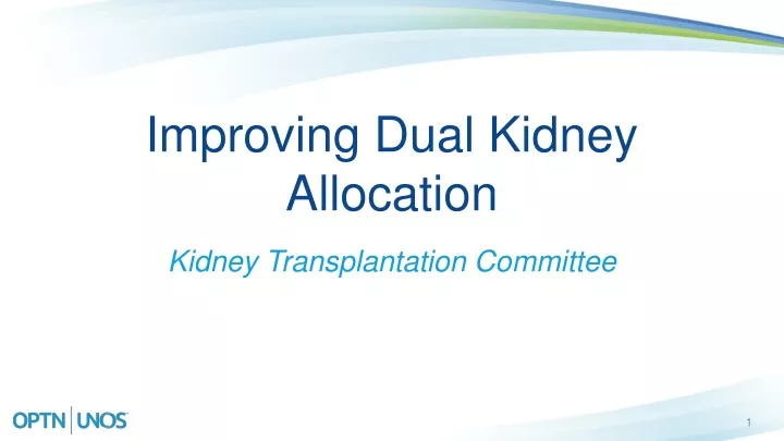 improving dual kidney allocation