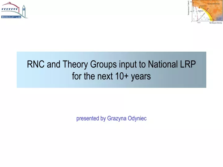 rnc and theory groups input to national lrp for the next 10 years
