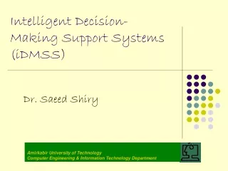 Intelligent Decision-Making Support Systems (iDMSS)