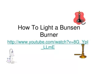 How To Light a Bunsen Burner