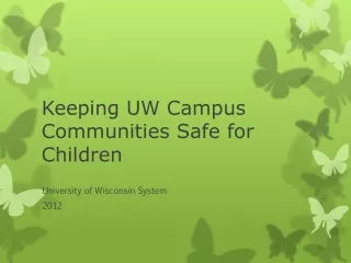 Keeping UW Campus Communities Safe for Children