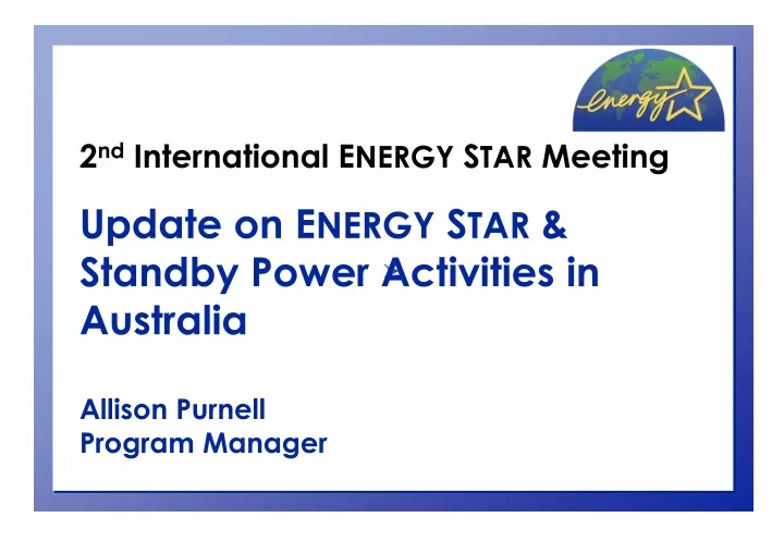 2 nd international e nergy s tar meeting update