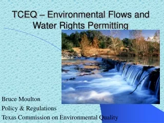 TCEQ – Environmental Flows and Water Rights Permitting