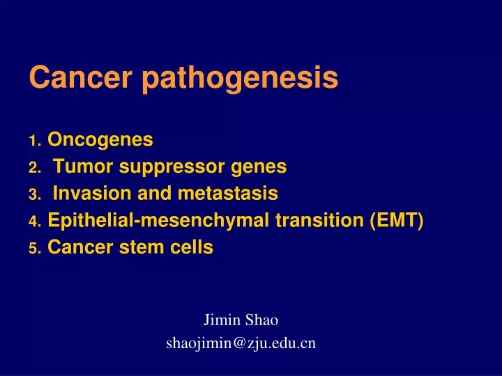 cancer pathogenesis oncogenes tumor suppressor
