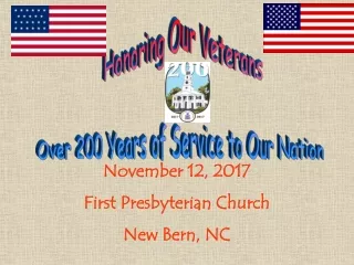 Honoring Our Veterans Over 200 Years of Service to Our Nation