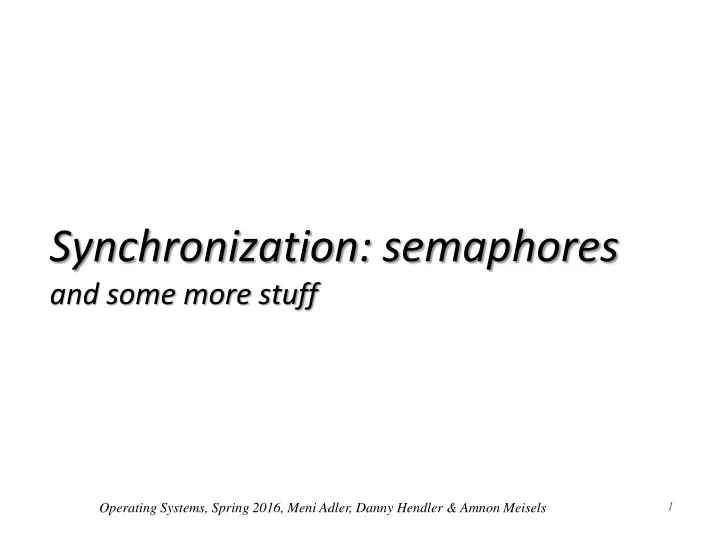 synchronization semaphores and some more stuff