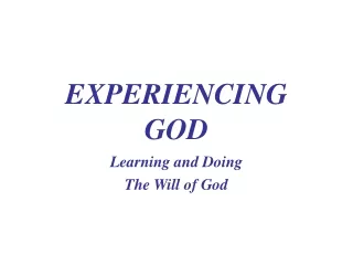 EXPERIENCING GOD