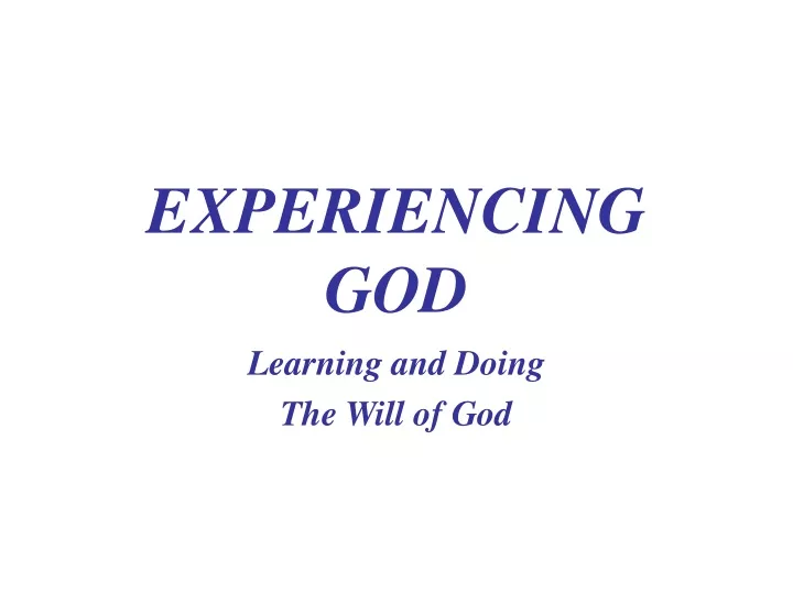 experiencing god