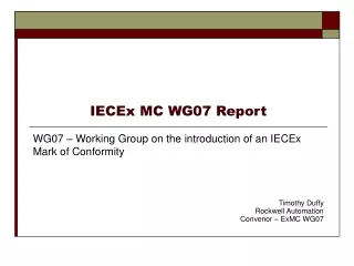 IECEx MC WG07 Report