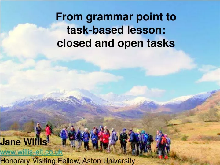 from grammar point to task based lesson closed