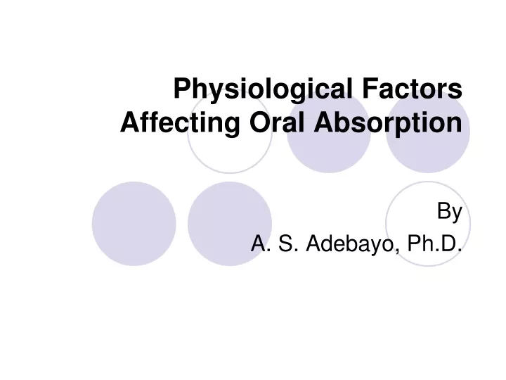 physiological factors affecting oral absorption
