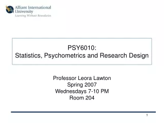 PSY6010:  Statistics, Psychometrics and Research Design