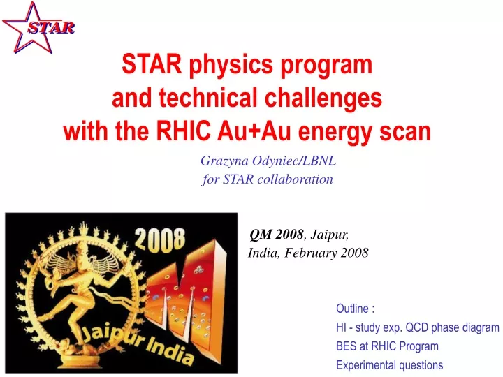 star physics program and technical challenges with the rhic au au energy scan