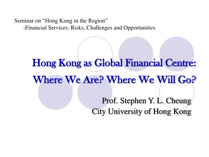 hong kong as global financial centre where we are where we will go