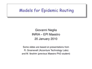 Models for Epidemic Routing