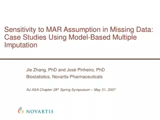 Sensitivity to MAR Assumption in Missing Data: Case Studies Using Model-Based Multiple Imputation