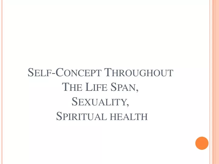 self concept throughout the life span sexuality spiritual health