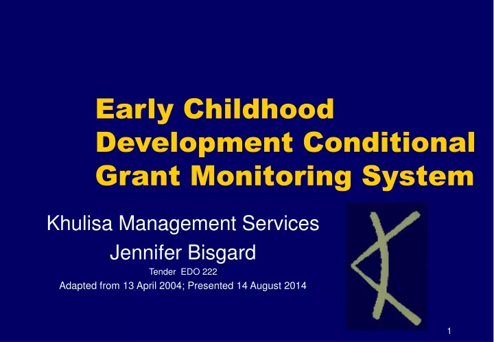 early childhood development conditional grant monitoring system