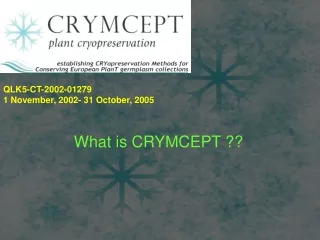 What is CRYMCEPT ??