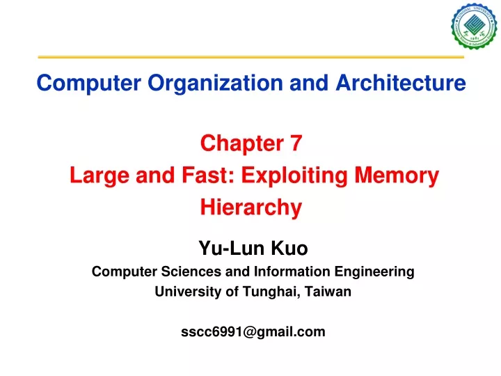 computer organization and architecture chapter 7 large and fast exploiting memory hierarchy